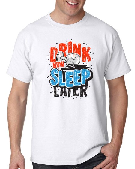 Tениска - Drink Now Sleep Later
